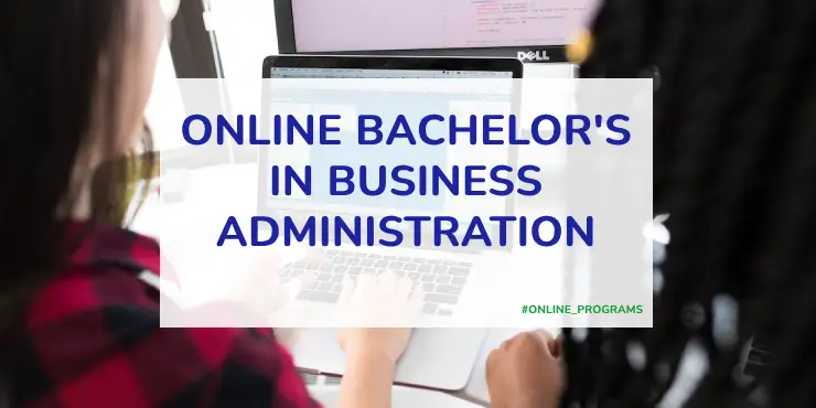 Online Bachelor's in Business Administration Programs 10 Best Online Schools for Business Administration of 2024