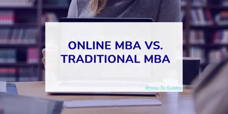 Online MBA VS. Traditional MBA